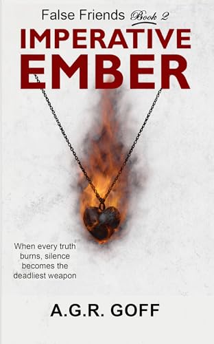 Imperative Ember (False Friends Book 2) (English Edition)