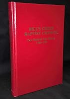Bill's Creek Baptist Church: Two hundred year history, 1782-1982 B0006EG2X4 Book Cover