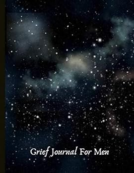 Paperback Grief Journal For Men: Beautiful Journal With Mood And Energy Trackers, Gratitude Prompts, Beautiful Quotes, 'Trigger' Checklists, Mindfulness Exercises and More! Book
