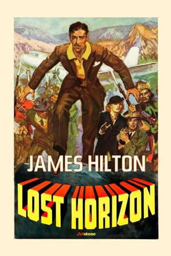 Lost Horizon: The Annotated Edition by James Hilton