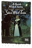 A Break with Charity: A Story about the Salem Witch Trials (Great Episodes)