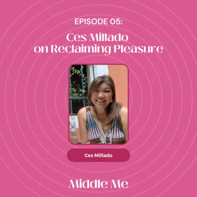 Episode 5: Ces Millado on Reclaiming Pleasure Podcast Por  arte de portada