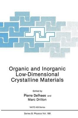 [(Organic and Inorganic Low-Dimensional Crystalline Materials)] [By (author) Pierre Delhaes ] published on book cover