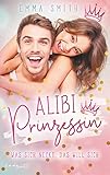 Cover zum Buch Alibi Prinzessin: Was sich neckt, das...