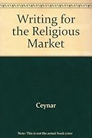 Writing for the Religious Market 0895368048 Book Cover