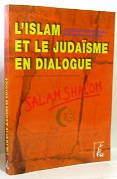 Paperback L'Islam et le Judaisme en dialogue [French] Book
