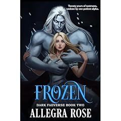 FROZEN Audiolibro Por Allegra Rose arte de portada