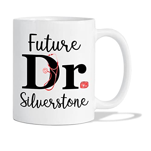 Personalized Future DR Coffee Mug - Doctor Tea Cup Gift for Retirement, PHD Graduation, Custom With Name - Doctorate Cup, Gift for Doctor, Medical Student - White 11oz, 15oz