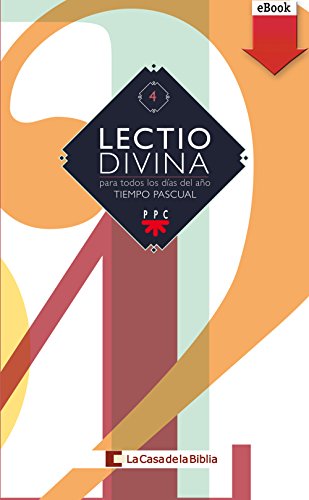 Lectio divina para todos los días del año. Tiempo Pascual (Spanish Edition)