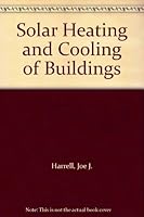 Solar heating and cooling of buildings 0442216580 Book Cover