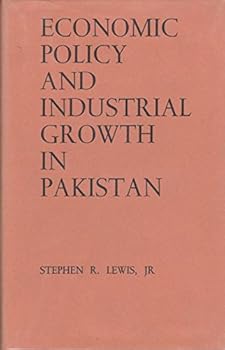 Hardcover Economic Policy and Industrial Growth in Pakistan Book