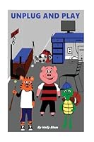 Unplug and Play 1537744232 Book Cover