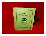  Service Parts Book. White Six Cylinder Bus Chassis, Model 54A Airstream with 580 Engine. 5AG Engine W/ Air Brakes