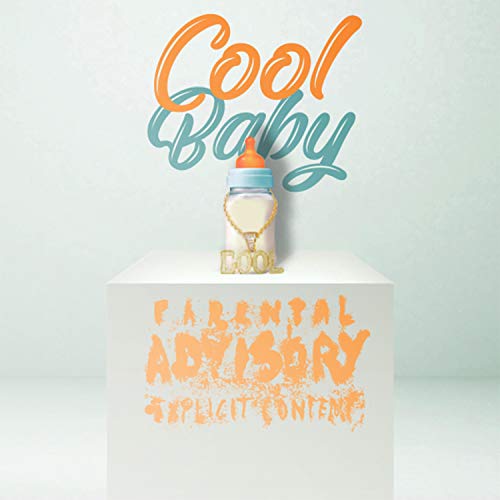 Coolbaby (feat. Alegz) [Explicit]
