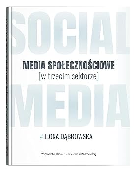 Paperback Media spolecznosciowe w trzecim sektorze (Polish Edition) [Polish] Book