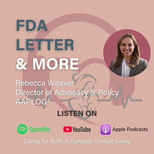 Groundbreaking Letter to the FDA & More: Updates from the Nation's Capital with Rebecca Weaver cover art