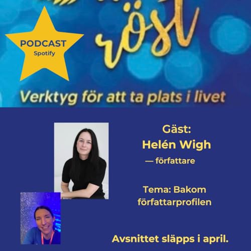 72. Bakom f&ouml;rfattarprofilen. G&auml;st: Hel&eacute;n Wigh