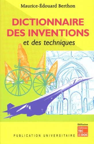Dictionnaire des inventions et des techniques - -68%