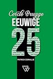 Eeuwige 25: Cercle Brugge : van Louis Saeys tot Oleg Iachtchouk (Eeuwige 25, 5)