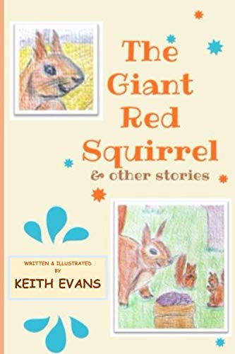 The Giant Red Squirrel & Other Stories