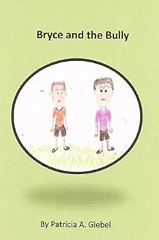 Paperback Bryce and the Bully Book
