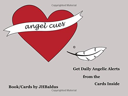 Angel Cues: Get Daily Angelic Alerts From the Cards Inside