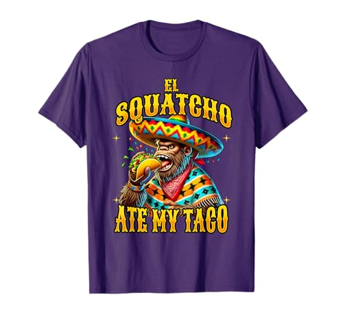 El Squatcho Ate My Taco Funny Bigfoot and Sasquatch Taco T-Shirt