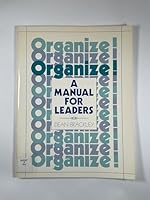 Organize!: A Manual for Leaders 0809131765 Book Cover