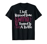 Photo Gallery just rescued some wine divertente regalo a tema wine snob maglietta Photo Gallery just rescued some wine divertente regalo a tema wine snob maglietta