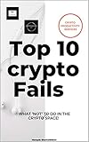 Top 10 Crypto Fails