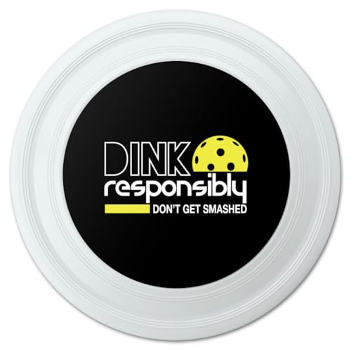 GRAPHICS & MORE Pickleball Dink Responsibly Novelty 9