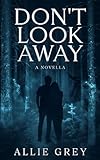 Don't Look Away
