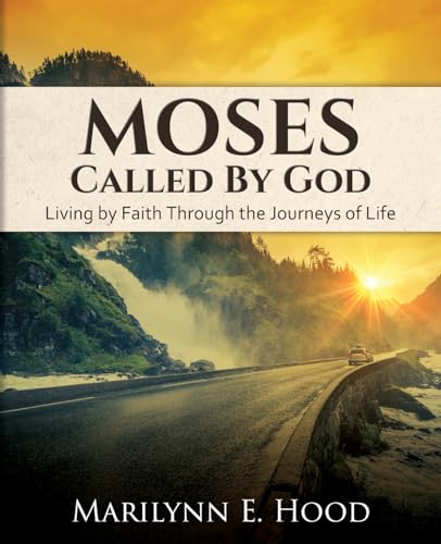 Moses: Called by God