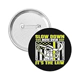 Women' Round Button Pins,Slow Down Move Over It's The Law Shirt Funny Tow Operator Badge Brooch Unique Gifts for Party Supplies Decorations 1.25inch -  DQNFTC