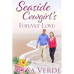 Seaside Cowgirl's Forever Love Audiolibro Por Alexa Verde arte de portada