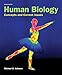 Human Biology: Concepts and Current Issues Plus MasteringBiology with eText -- Access Card Package (7th Edition)