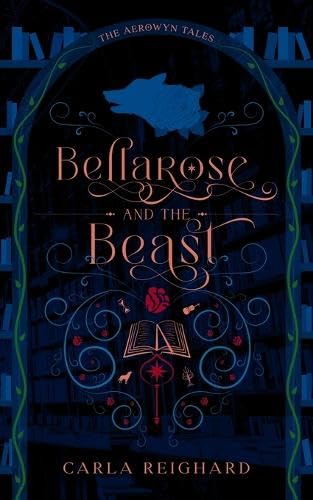 Bellarose and the Beast