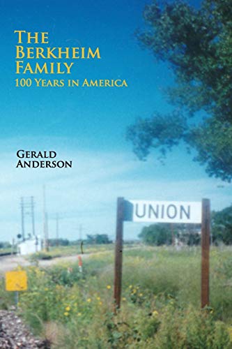 The Berkheim Family 100 Years in America