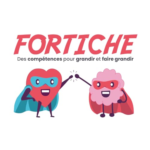 Zoom sur... le programme Fortiche