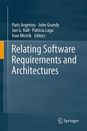 Relating Software Requirements and Architectures view 2