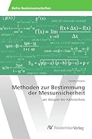 Methoden zur Bestimmung der Messunsicherheit 3639865901 Book Cover