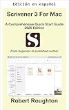  Scrivener 3 Para Mac: Guía de Inicio Rápido Completa - Edición 2026 (Scrivener 3 - de principiante a autor publicado) (Spanish Edition)
