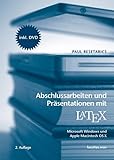 Abschlussarbeiten und Präsentationen mit LATEX: unter den Betriebsystemen...