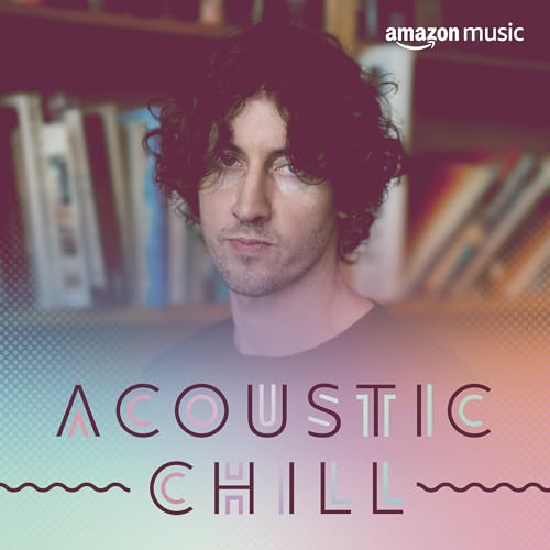 Amazon Music UnlimitedでAcoustic Chillプレイリストを再生する