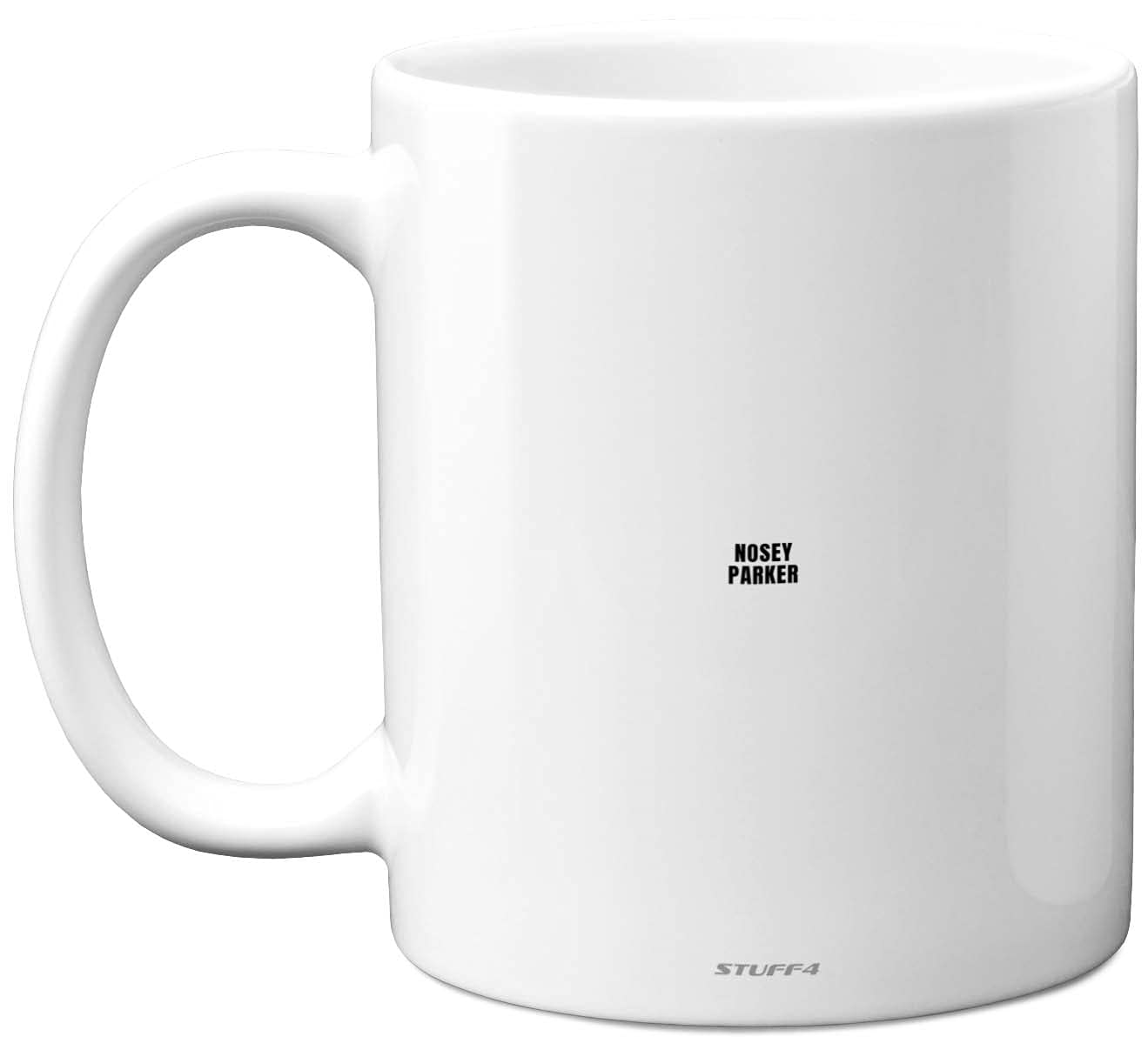 Stuff4 Nosey Parker Mug - Fun Sarcastic Gifts for Work Colleagues, Crude Rude Xmas Gift, Novelty Christmas Mug for Friends, Funny Secret Santa Gifts, 11oz Ceramic Dishwasher Microwave Safe Coffee Cup