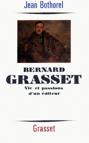 Télécharger Bernard Grasset (Littérature) Livre eBook France