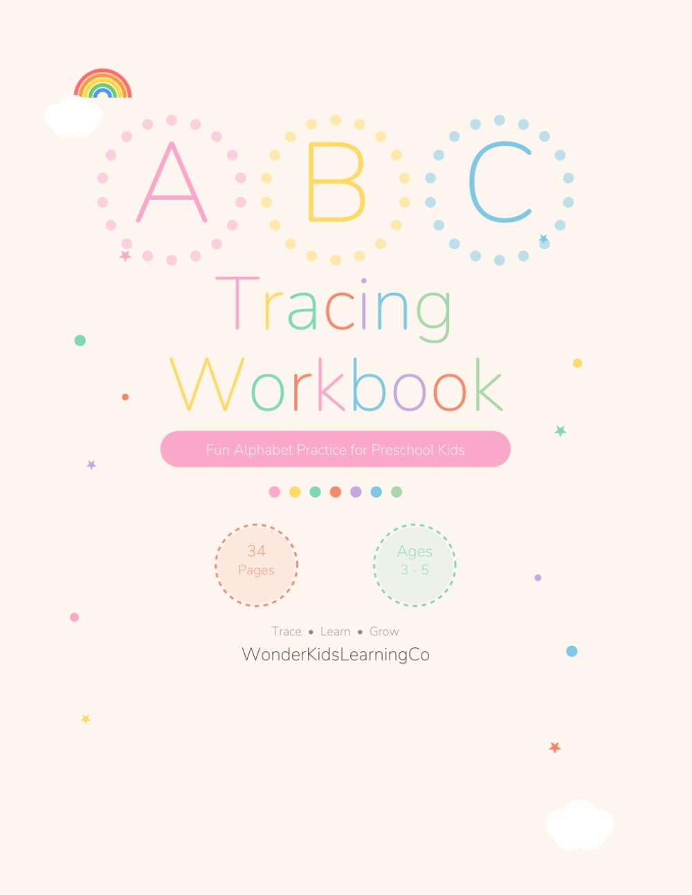 ABC Tracing Book: Fun Alphabet Practice for Preschool Kids Ages 3-5| Letter Tracing, Fine Motor Skills & Kindergarten Readiness