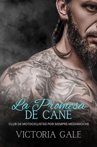 La Promesa de Cane (Club de Motociclistas Por Siempre Medianoche nº 1)