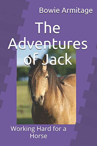 Jack: Working Hard for a Horse (Adventures of Jack)