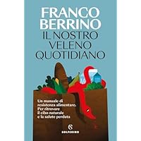 Il nostro veleno quotidiano